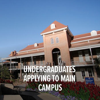 Undergraduates Applying to Main Campus